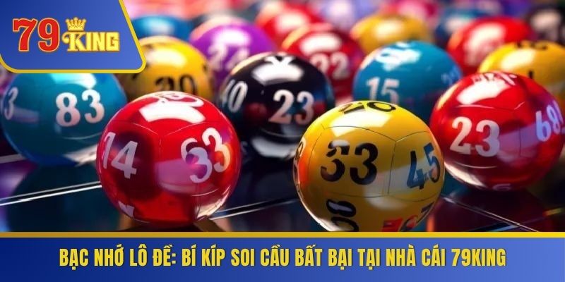 Bạc Nhớ Lô Đề