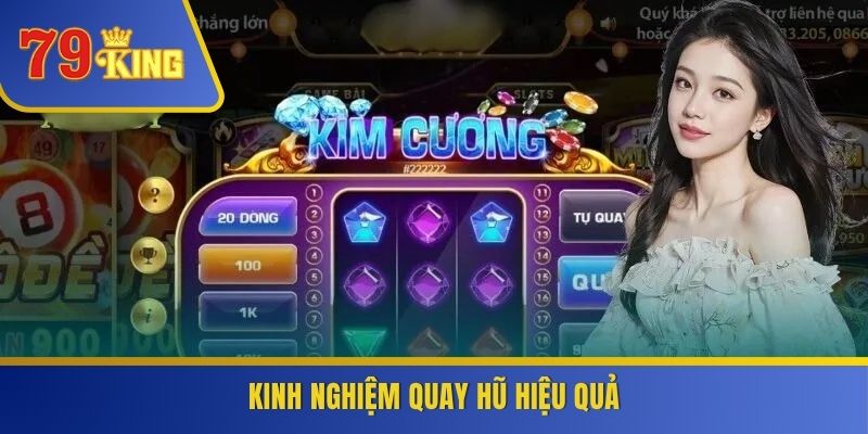 Kinh nghiệm quay hũ hiệu quả