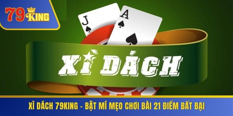 Xì Dách 79KING